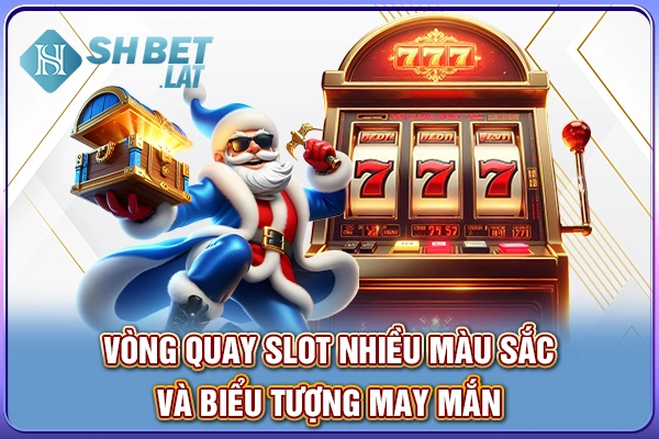 Vòng quay slot nhiều màu sắc và biểu tượng may mắn